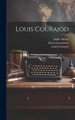 Louis Courajod - Michel, André; Courajod, Louis; Lemonnier, Henry