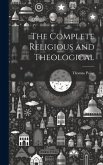 The Complete Religious and Theological