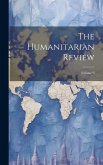 The Humanitarian Review; Volume 9