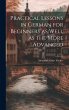 Practical Lessons in German for... - Bild 1
