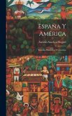 España y América: Estudios Históricos y Literarios