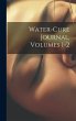 Water-cure Journal, Volumes 1-2 - Bild 1