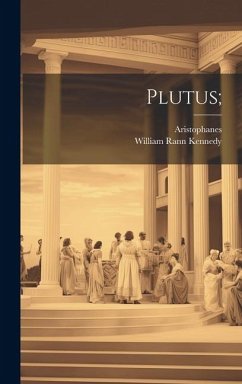 Plutus; - Aristophanes