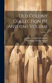 Old Colony Collection of Anthems Volume; Volume 1