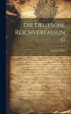 Die Deutsche Reichverfassung