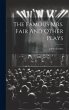 The Famous Mrs. Fair And Other Plays - Bild 1