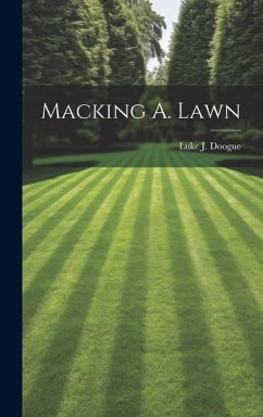 Macking A. Lawn - Doogue, Luke J.