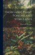 Inorganic Plant Poisons and Stimulants - Bild 1