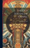 The Old Jerusalem Gospel