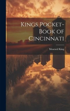Kings Pocket-Book of Cincinnati - King, Mosesed