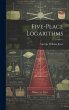 Five-place Logarithms - Bild 1