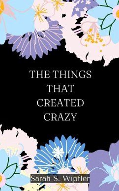 Cover The Things That Created Crazy