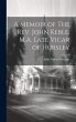 A Memoir of The Rev. John Keble, M.A.... - Bild 1