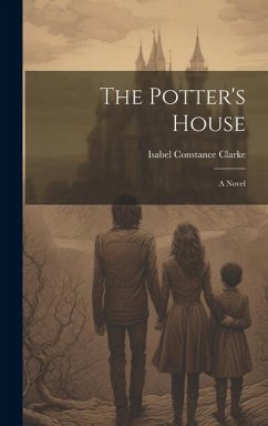 The Potter's House - Constance, Clarke Isabel