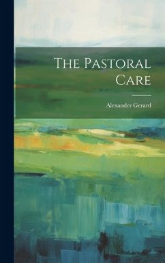 The Pastoral Care - Gerard, Alexander