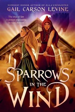 Sparrows in the Wind - Levine, Gail Carson