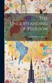 The Understanding of Religion