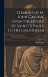 Sermons of M. Iohn Calvine Upon the... - Bild 1