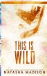This Is Wild (Special Edition Paperback) - Bild 1