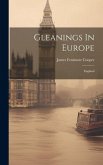 Gleanings In Europe: England