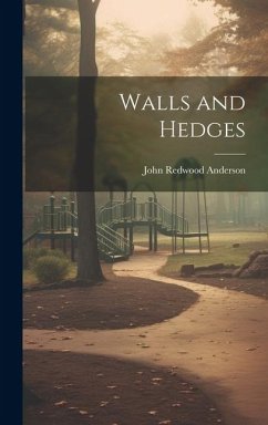 Walls and Hedges - Anderson, John Redwood