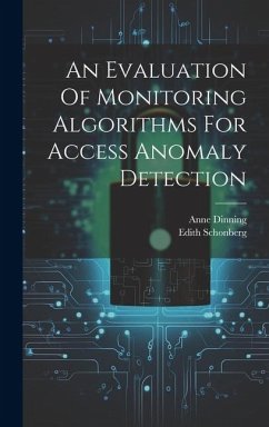 An Evaluation Of Monitoring Algorithms For Access Anomaly Detection - Anne, Dinning; Schonberg, Edith