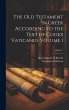 The Old Testament in Greek according to... - Bild 1