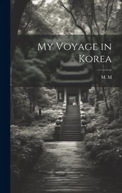 My Voyage in Korea - M, M.