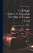 German Imperialism and International Law - Bild 1