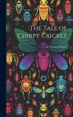 The Tale of Chirpy Cricket