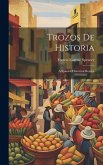 Trozos de Historia: A Spanish Historical Reader