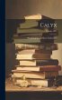 Calyx; Volume 1897 - Bild 1