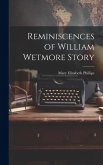 Reminiscences of William Wetmore Story