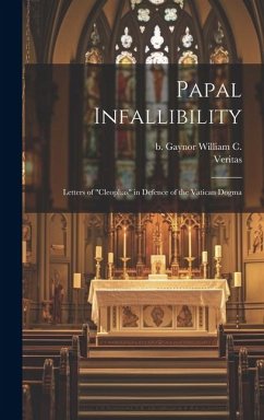 Papal Infallibility: Letters of 