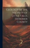 Geology of the Vicinity of Little Falls, Herkimer County