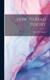 How to Read Poetry