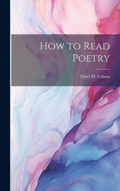 How to Read Poetry - Colson, Ethel M.