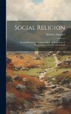 Social Religion: Exemplified in an Account of the First Settlement of Christianity in the City of Caerludd