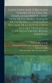 Carta Edificante Ó Relacion Sumaria De La Vida Del Exemplar Sacerdote ... Josef Saenz De Sta. Maria, Marques De Valde-iñigo Y Fundador En Cadiz De La