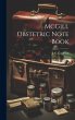 McGill Obstetric Note Book - Bild 1