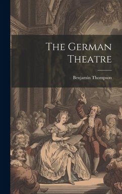 The German Theatre - Thompson, Benjamin