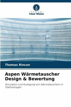 Aspen Wärmetauscher Design & Bewertung - Rincon, Thomas