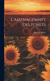 L'Amenagemnet Des Forets