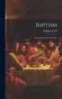 Baptism: The Covenant and the Family - Bild 1