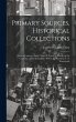 Primary Sources, Historical... - Bild 1