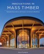 Innovations in Mass Timber - Bild 1