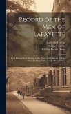 Record of the men of Lafayette: Brief Biographical Sketches of the Alumni of Lafayette College From its Organization to the Present Time
