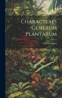 Characteres Generum Plantarum - Linné, Carl von