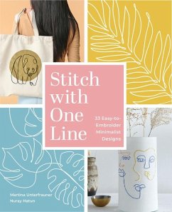 Stitch with One Line - Unterfrauner, Martina; Hatun, Nuray