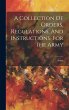 A Collection Of Orders, Regulations,... - Bild 1